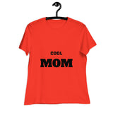 COOL MOM Women's Relaxed T-Shirt - Jay's Pretty Little Things For You