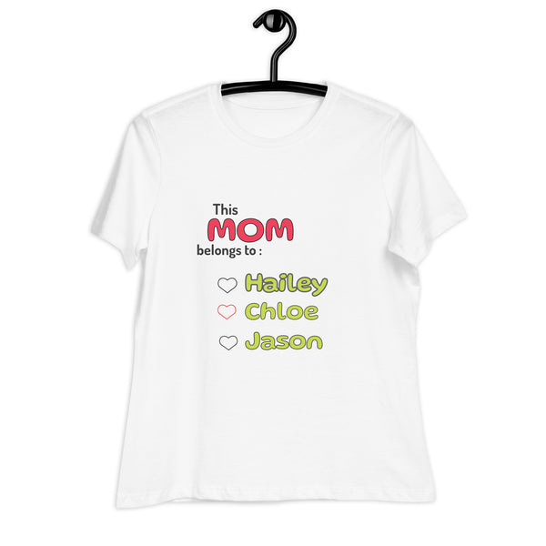 THIS MOM BELONGS TO: Women's Relaxed T-Shirt - Jay's Pretty Little Things For You