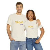 VACAY MODE...Unisex Heavy Cotton Tee - Jay's Pretty Little Things For You