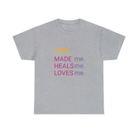 GOD HEALS ME...Unisex Heavy Cotton Tee - Jay's Pretty Little Things For You