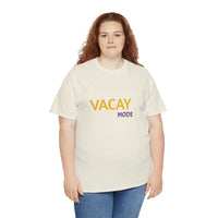 VACAY MODE...Unisex Heavy Cotton Tee - Jay's Pretty Little Things For You