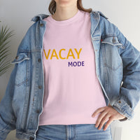 VACAY MODE...Unisex Heavy Cotton Tee - Jay's Pretty Little Things For You