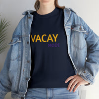 VACAY MODE...Unisex Heavy Cotton Tee - Jay's Pretty Little Things For You