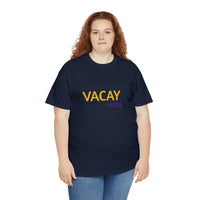 VACAY MODE...Unisex Heavy Cotton Tee - Jay's Pretty Little Things For You