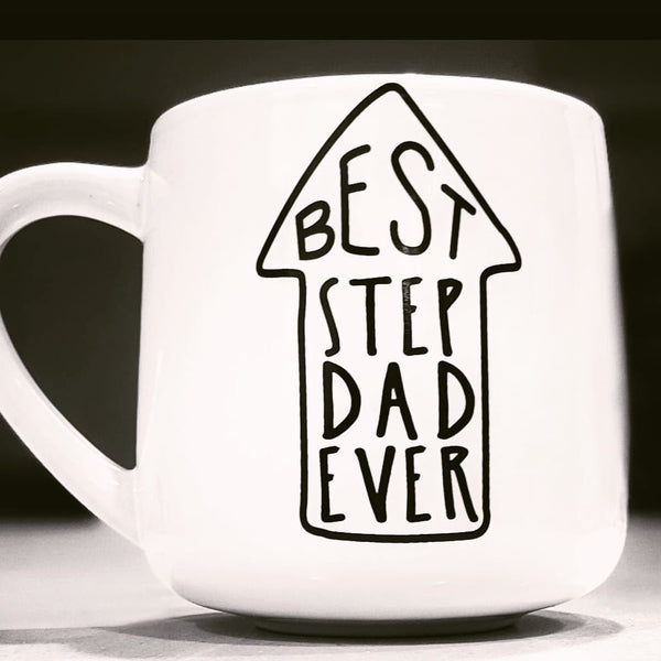 Best Step dad Ever cute mug - Jay's Pretty Little Things For You