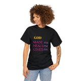 GOD HEALS ME...Unisex Heavy Cotton Tee - Jay's Pretty Little Things For You