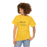 HELLO SUNSHINE! ...Unisex Heavy Cotton Tee - Jay's Pretty Little Things For You