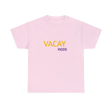 VACAY MODE...Unisex Heavy Cotton Tee - Jay's Pretty Little Things For You