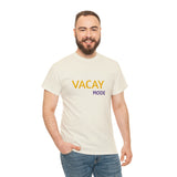 VACAY MODE...Unisex Heavy Cotton Tee - Jay's Pretty Little Things For You