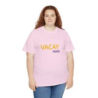 VACAY MODE...Unisex Heavy Cotton Tee - Jay's Pretty Little Things For You