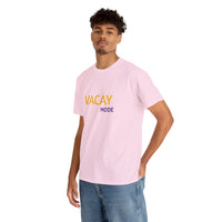 VACAY MODE...Unisex Heavy Cotton Tee - Jay's Pretty Little Things For You